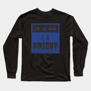 LA KNIGHT Long Sleeve T-Shirt